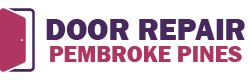Door Repair Pembroke Pines